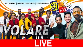 SHAA FM SINDU KAMARE WITH VOLARE  වෝලාරේ [upl. by Fredericka]