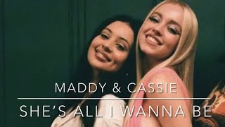 Maddy amp Cassie  She’s all I wanna be [upl. by Ronny]