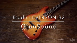 Blade LEVINSON B2 GrunSound 商品紹介 No124 [upl. by Ivzt]