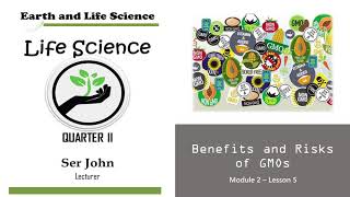 Benefits and Risks of Genetically Modified Organisms [upl. by Leid]