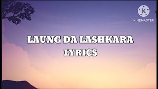 Laung Da Lashkara Lyrics  Patiala House  Akshay kumar Anushka Sharma [upl. by Arlena]