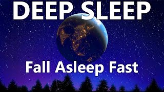 Deep Sleep Meditation Music Positive Energy  Fall Asleep Fast  Sleeping Music For Deep Sleeping [upl. by Ahsirkal]