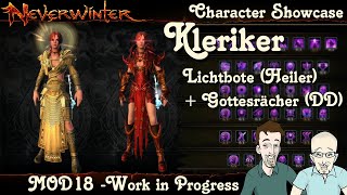 NEVERWINTER MOD18  Kleriker Build Lichtbote Heiler  Gottesrächer DD  Showcase  PS4 deutsch [upl. by Aleece]