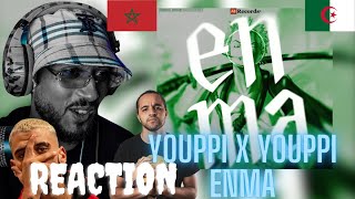 YOUPPI X YOUPPI  ENMA REACTION🇲🇦🇩🇿 🔥🔥 [upl. by Torr]