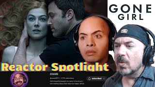 Reactor Spotlight ZZAVID zzavid5911  Gone Girl  Movie Reaction Subscriber Request [upl. by Lyon880]