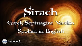 Apocrypha  Sirach  Greek Septuagint in English  Full Book [upl. by Tyre825]