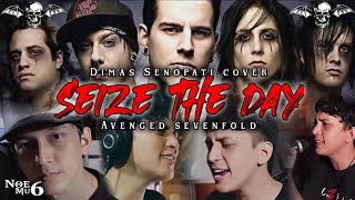 🔴LIRIK TERJEMAHAN  SEIZE THE DAY  A7X  COVER DIMAS SENOPATI [upl. by Assiralk612]