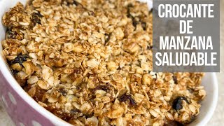 CROCANTE DE MANZANA SALUDABLE Receta [upl. by Lanahtan]