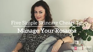 Five Skincare Cheats to Manage Rosacea  Dr Sam in the City [upl. by Winther]