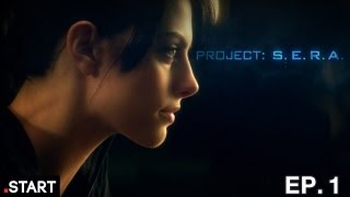 Project SERA  Original SciFi Series  Episode 1 of 6 [upl. by Eirrak166]