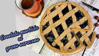 CROSTATA MORBIDA AL GRANO SARACENO E MARMELLATA 🤩 si scioglie in bocca [upl. by Stedt]