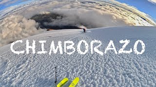 CLIMBING CHIMBORAZO  Ski Descent via the North Face [upl. by Rehpretsirhc]