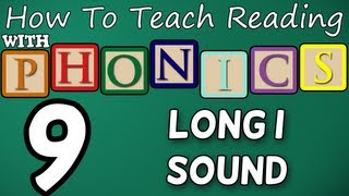 How to teach reading with phonics  912  Long I Sound  Learn English Phonics [upl. by Hsoj277]