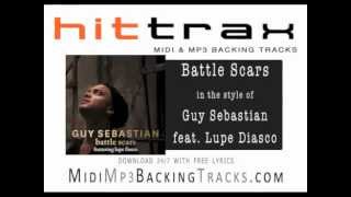 Battle Scars in the style of Guy Sebastian feat Lupe Fiasco MIDI File Backing Track [upl. by Humberto]