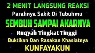 ALHAMDULILLAH 😭🤲 KEKUATAN AYAT INI INSYAALLAH S4KITMU SEMBU H SAMPAI AKHARNYA  RUQYAH PENYEMB UH [upl. by Danaher61]