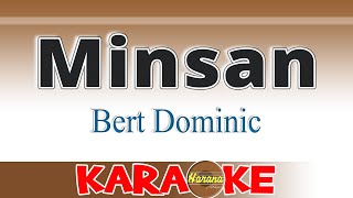 Minsan Karaoke Bert Dominic [upl. by Fujio]