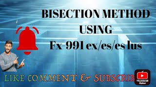 BISECTION METHOD  Fx991 EXESES PLUS  CAlCULATOR TURORIAL [upl. by Goldwin83]