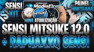 PACK DE SENSI DO MITSUKE 120 👑 SENSI RAPHAXXQ  PAINEL SCRIPT HS  Sensi Android e Ios  FREEFIRE [upl. by Tiduj]