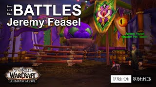 HOW to DEFEAT Jeremy Feasel  Pet Battles  Darkmoon Faire [upl. by Saint]