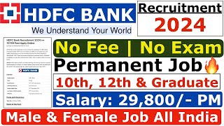 HDFC Bank Recruitment 2024  HDFC Job Vacancy 2024  Bank Recruitment 2024  New Bank Vacancies [upl. by Duncan]