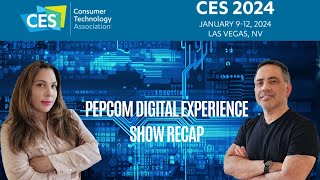 CES 2024 PEPCOM Recap [upl. by Epotimet130]