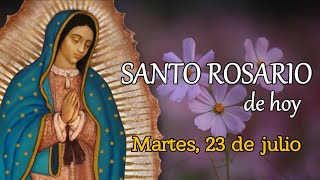 SANTO ROSARIO DE HOY MARTES 23 DE JULIO 2024 [upl. by Hollington]