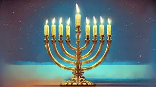 Holiday Celebrate  Happy Hanukkah  Lighting the Menorah 🕎 8 Days of Hanukkah Lofi Hanukkah Music [upl. by Ludovika]