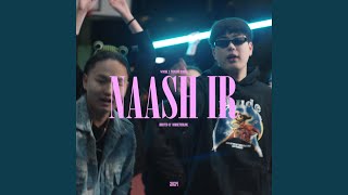 NAASH IR feat Wooshii [upl. by Annaegroeg981]