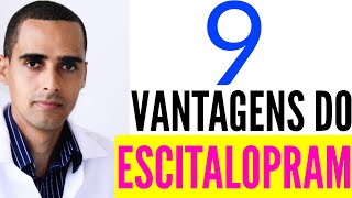 9 vantagens do ESCITALOPRAM lexapro DECIPRAX remis ESPRAN unitram exodus escilex reconter [upl. by Mylo]