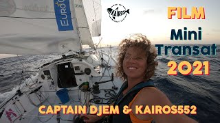 🎥 Mini Transat Film Djemila Tassin ⛵️ Kairos 552 [upl. by Terrijo]