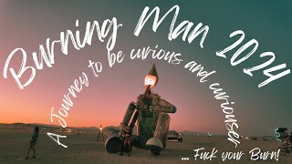 Burning Man 2024  A journey to be curious and curiouser [upl. by Aivart]