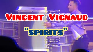 VINCENT VIGNAUD PRESENTS “SPIRITS” [upl. by Alanna318]