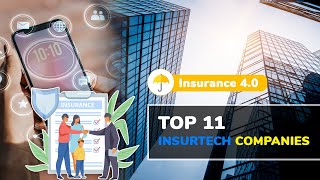 Insurtech Companies With Future Technology  Insurance 40 [upl. by Neysa412]