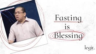 Legit  Fasting is Blessing  Bong Saquing [upl. by Ataner471]