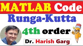 MATLAB Code of RungeKutta 4th order method  Step by Step Explanation [upl. by Ainaznat373]