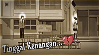 Akankah Kita Akan Bertemu Lagi💔 [upl. by Annayr]