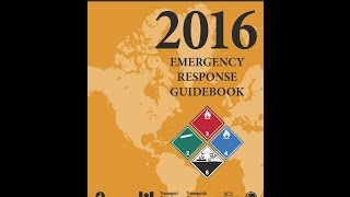 How to Use the 2016 Emergency Response Guidebook ERG [upl. by Shaefer]