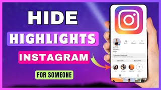 How To Hide Story Highlights on Instagram From Someone  Hide For Some Followers [upl. by Ahola]