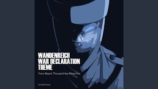 Wandenreich War Declaration Theme From quotBleach Thousand Year Blood Warquot [upl. by Sussi914]