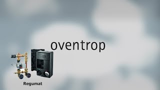 OventropRegumat [upl. by Adnanref]