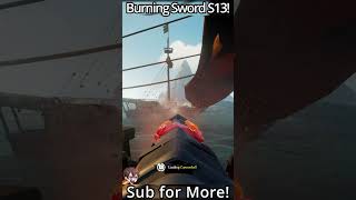 🔥🗡️Burning Sword World Event🗡️🔥💀Skeleton Orb Tower Season 13💀⚓Sea Of Thieves⚓ [upl. by Scottie]