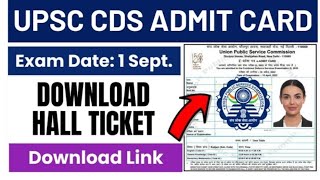 UPSC CDS 2 Admit Card 2024 Released Direct Link To Download CDS 2 2024 [upl. by Jovi]