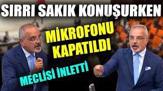 Sırrı Sakık Mecliste Konuşurken Mikrofonu Kapatıldı Olan Oldu [upl. by Barrow174]