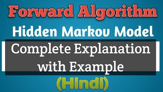 Forward Algorithm Hidden Markov Model Forward Algorithm in Pattern Recognition Pattern Recognition [upl. by Rubi]