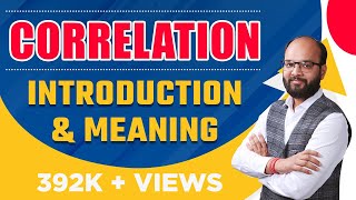 1  Correlation  Meaning  Statistics  Introduction to Coorelation  Part 1  Chandan Poddar [upl. by Alisha]