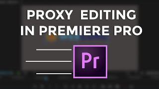 How To Do Proxy Editing in Premiere Pro 2023 SPEED UP YOUR EDITING [upl. by Doowle]