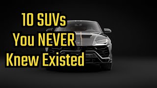 10 SUVs You NEVER Knew Existed [upl. by Iznil170]