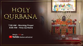 Holy Qurbana  LIVE  1st December 2024  St Marys Orthodox Cathedral Dadar [upl. by Afnin]