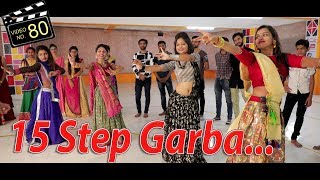 15 Step Garba Dance  Dodhiya  Learn Video  Luv U Luv U Song  SachinJigar  Kirtidan Gadhvi [upl. by Ahtan122]