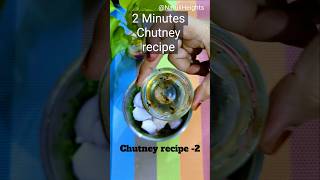 Chutney Recipe E2 nofirerecipe 2minutesrecipe easychutney quickrecipe NatuliHeights ytshorts [upl. by Asserak]